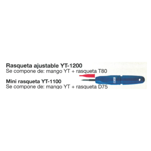 Rasqueta YT-1200 y Mini rasqueta YT-1100